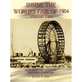 Inside the World's Fair of 1904: Exploring the Louisiana Purchase Exposition Volume 2 - Paperback