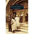 African Americans in Chicago - Hardcover