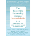 The Borderline Personality Disorder Survival Guide: Everything You Need to Know about Living with Bpd - Paperback