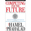 Competing for the Future - Paperback