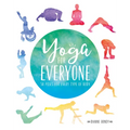 Yoga for Everyone: 50 Poses for Every Type of Body - Paperback