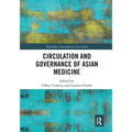 Circulation and Governance of Asian Medicine - Paperback