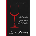 El Diablo Propone Un Brindis: Y Otros Ensayos - Paperback