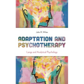 Adaptation and Psychotherapy: Langs and Analytical Psychology - Hardcover