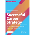 Successful Career Strategy: An HR Practitioner's Guide to Reach Your Dream Job - Hardcover