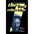 The Lost Etheridge: Uncollected Poems of Etheridge Knight - Paperback