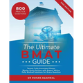 The Ultimate BMAT Guide: Fully Worked Solutions to over 800 BMAT practice questions, alongside Time Saving Techniques, Score Boosting Strategies, and - Paperback