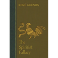 The Spiritist Fallacy - Paperback