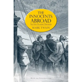 The Innocents Abroad: or, The New Pilgrims' Progress (Illustrated) - Paperback