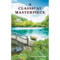 A Classical Masterpiece - Hardcover