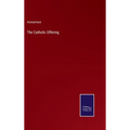 The Catholic Offering - Hardcover