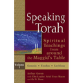 Speaking Torah Vol 1: Spiritual Teachings from Around the Maggid's Table - Hardcover