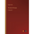 The Secret Passage: in large print - Paperback