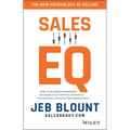 Sales EQ: How Ultra High Performers Leverage Sales-Specific Emotional Intelligence to Close the Complex Deal - Hardcover