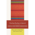 Teaching Reading in Spanish: A Linguistically Authentic Framework for Emerging Multilinguals - Paperback