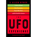 The UFO Experience: Evidence Behind Close Encounters, Project Blue Book, and the Search for Answers - Paperback