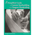 A Simplified Guide to Custom Stairbuilding and Tangent Handrailing - Paperback