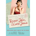 Dear John, I Love Jane: Women Write about Leaving Men for Women - Paperback