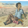 Two White Rabbits - Hardcover
