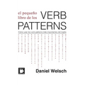 El Pequeño Libro de los Verb Patterns: Cómo usar los verb patterns más importantes del inglés - Paperback