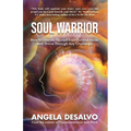 Soul Warrior: How to Liberate Yourself from Survival Mode and Thrive Through And Challenge - Paperback