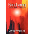 Painsharing and Other Stories - Paperback