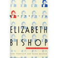 Remembering Elizabeth Bishop: An Oral Biography - Paperback