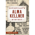 Louisville's Alma Kellner Mystery - Paperback