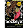 The Sockeye Mother - Hardcover