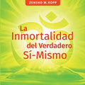 La Inmortalidad del Verdadero Sí-Mismo - Paperback