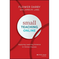 Small Teaching Online: Applying Learning Science in Online Classes - Hardcover