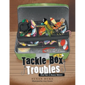 Tackle Box Troubles: Fish Tale #1: Sammy Spinner - Paperback