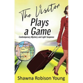 The Visitor Plays a Game: Contemporary Mystery and Light Suspense - Paperback