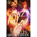 Crazy Kind of Love (The Cartel Publications Presents) - Paperback