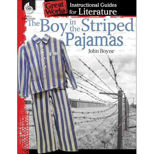 The Boy in Striped Pajamas: An Instructional Guide for Literature - Paperback