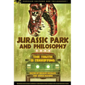 Jurassic Park and Philosophy: The Truth Is Terrifying - Paperback