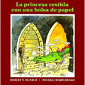La Princesa Vestida Con Una Bolsa de Paper - Paperback