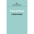 Money & Liberty - Paperback