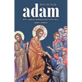 Raising Adam: Why Jesus Descended into Hell - Paperback