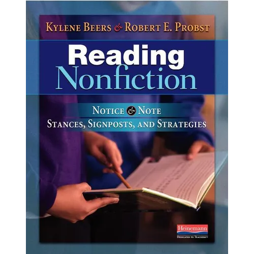 Reading Nonfiction: Notice & Note Stances, Signposts, and Strategies - Paperback