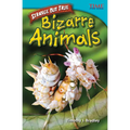 Strange But True: Bizarre Animals: Bizarre Animals - Paperback
