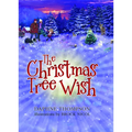 The Christmas Tree Wish - Hardcover