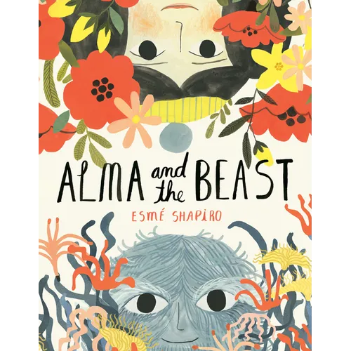 Alma and the Beast - Hardcover