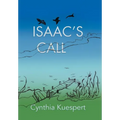 Isaac's Call - Hardcover