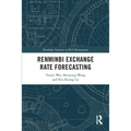 Renminbi Exchange Rate Forecasting - Paperback