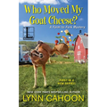 Who Moved My Goat Cheese? - Paperback
