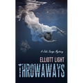 Throwaways: A Jake Savage Mystery - Hardcover