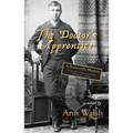The Doctor's Apprentice: A Barkerville Mystery - Paperback