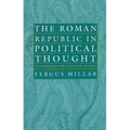 The Roman Republic in Political Thought - Paperback