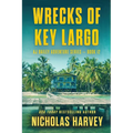 Wrecks of Key Largo - Paperback